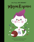 Megan Rapinoe (Little People, BIG DREAMS #55) By Maria Isabel Sanchez Vegara, Paulina Morgan (Illustrator) Cover Image