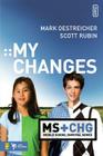 My Changes (Middle School Survival) By Mark Oestreicher, Scott Rubin Cover Image