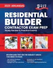 2023 Arkansas Residential Builder Contractor Exam Prep: 2023 Study Review & Practice Exams By Upstryve Inc (Contribution by), Upstryve Inc Cover Image