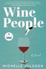 Wine People By Michelle Wildgen Cover Image