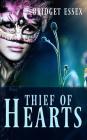 Thief of Hearts By Bridget Essex Cover Image