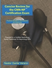 Concise Review for the CNN-NP Certification Exam: Practice Questions with Answers and Rationale Cover Image