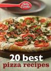 Betty Crocker 20 Best Pizza Recipes (Betty Crocker eBook Minis) Cover Image