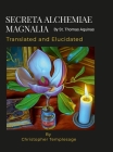 SECRETA ALCHEMIAE MAGNALIA Translated and Elucidated: Original Manuscript By St. Thomas Aquinas Cover Image