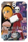 Overlord: The Undead King Oh!, Vol. 8 By Kugane Maruyama, Juami (By (artist)), so-bin (By (artist)) Cover Image