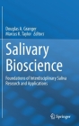 Salivary Bioscience: Foundations of Interdisciplinary Saliva Research and Applications Cover Image