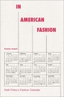 In American Fashion: Ruth Finley's Fashion Calendar By Natalie Nudell Cover Image