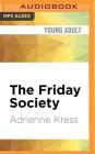 The Friday Society By Adrienne Kress, Adrienne Kress (Read by) Cover Image