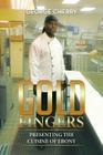 Gold Fingers: Presenting the Cuisine of Ebony Cover Image