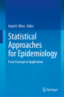 Statistical Approaches for Epidemiology: From Concept to Application Cover Image