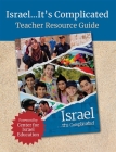 Israel...It's Complicated Teacher Resource Guide Cover Image