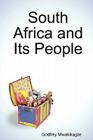 South Africa and Its People By Godfrey Mwakikagile Cover Image