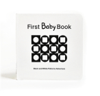 First Baby Book: Black and White Patterns Adventure By Caity Werner Cover Image