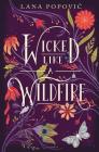 Wicked Like a Wildfire By Lana Popovic Cover Image
