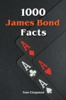 1000 James Bond Facts Cover Image