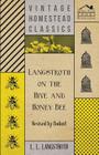 Langstroth on the Hive and Honey Bee - Revised by Dadant By Anon Cover Image