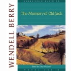 Memory of Old Jack (Port William) By Wendell Berry, Paul Michael (Read by) Cover Image