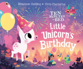 Little Unicorn's Birthday (Ten Minutes to Bed) Cover Image