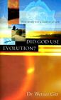 Did God Use Evolution?: Observations from a Scientist of Faith Cover Image