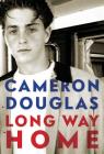 Long Way Home By Cameron Douglas Cover Image