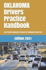 OKLAHOMA Drivers Practice Handbook: The Manual to prepare for Oklahoma Permit Test - More than 300 Questions and Answers By Learner Editions Cover Image