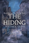 The Hiding By Alethea Lyons, Mj Pankey (Editor), Elizabeth Leggett (Cover Design by) Cover Image