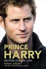 Prince Harry: Brother, Soldier, Son By Penny Junor Cover Image