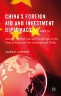 China's Foreign Aid and Investment Diplomacy, Volume III: Strategy Beyond Asia and Challenges to the United States and the International Order By John F. Copper Cover Image