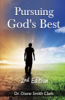 Pursuing God's Best By Diane Smith Clark Cover Image