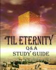'Til Eternity Q&A Study Guide By Paul Bortolazzo Cover Image