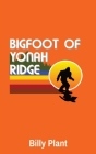 Bigfoot of Yonah Ridge Cover Image