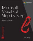 Microsoft Visual C# Step by Step (Developer Reference) By John Sharp Cover Image