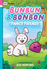 Fancy Friends: A Graphix Chapters Book (Bunbun & Bonbon #1) Cover Image