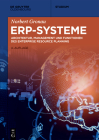 Erp-Systeme: Architektur, Management Und Funktionen Des Enterprise Resource Planning (de Gruyter Studium) Cover Image