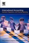 International Accounting: Standards, Regulations, and Financial Reporting By Greg N. Gregoriou (Editor), Mohamed Gaber (Editor) Cover Image