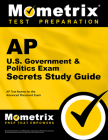 AP U.S. Government & Politics Exam Secrets Study Guide: AP Test Review for the Advanced Placement Exam Cover Image