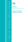 Code of Federal Regulations, Title 48 Federal Acquisition Regulations System Chapter 1 (1-51), Revised as of October 1, 2021 Cover Image