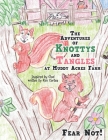 The Adventures of Knottys and Tangles at Muddy Acres Farm: Fear Not! Cover Image
