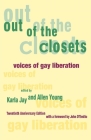 Out of the Closets: Voices of Gay Liberation By Karla Jay Cover Image