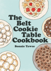 The Belt Cookie Table Cookbook By Bonnie Tawse Cover Image