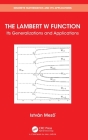 The Lambert W Function: Its Generalizations and Applications (Discrete Mathematics and Its Applications) By Istvan Mezo Cover Image