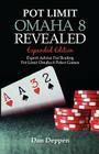 Pot Limit Omaha 8 Revealed Expanded Edition: Expanded and Updated, With Over 50 Pages of New Content Cover Image