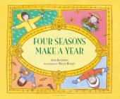 Four Seasons Make a Year By Anne Rockwell, Megan Halsey (Illustrator) Cover Image