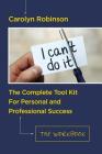 The Complete Tool Kit For Personal and Professional Success: The Workbook Cover Image