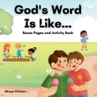 God's Word Is Like... Bonus Pages and Activity Book Cover Image