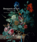 Bouquets of Art: A Flower Dictionary from the Fine Arts Museums of San Francisco By Lauren Palmor, Fine Arts Museums of San Francisco (Producer) Cover Image