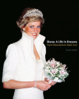 Diana: A Life in Dresses By Claudia Joseph Cover Image