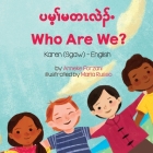 Who Are We? (Karen (Sgaw)-English) By Anneke Forzani, Maria Russo (Illustrator), Aronchai Lamaipara (Translator) Cover Image