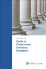 Guide to Government Contacts Flowdown Requirements: 2015 Edition By Wolters Kluwer Law and Business Cover Image