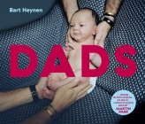 Dads By Bart Heynen Cover Image